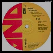 Dna Rebel Woman Pwl Remix