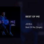 Jon K Best Of Me