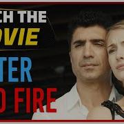 Water And Fire Full Movie