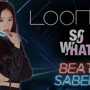 So What Loona Expert Beat Saber Custom Song