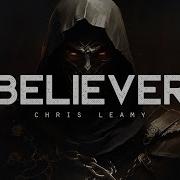 Chris Leamy Believer