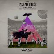 Patrick Podage Take Me There Moe Turk Remix