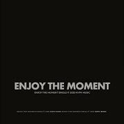 Enjoy The Moment Vip Edit Kvpv