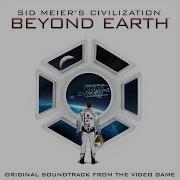 Sid Meier S Civilization Beyond Earth Ost