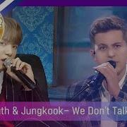 Charli Puth Jungkook Don T Talk Anymore