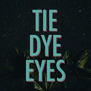 Tie Dye Eyes Lucky Rose Remix