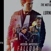 Mission Impossible Fallout Soundtrack Suite By Lorne Balfe