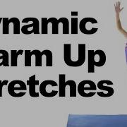 Warm Up Stretch