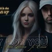 Eminem Zara Larsson Try For You Ft Emmi