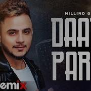 Daaru Party Remix Lyrical Millind Gaba Latest Punjabi Songs 2019