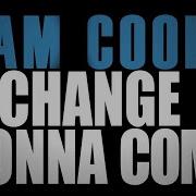 Sam Cooke A Change Is Gonna Come Official Lyric Video