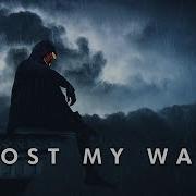 I Lost My Way