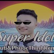 Super Idol Remix