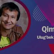 Ulugbek Baxshi Qimor Mp3