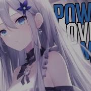 Nightcore Power Over Me