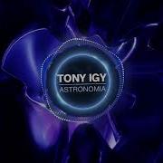 Astronomia Misha Slam Remix Tony Iggy