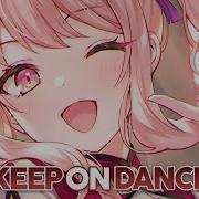 Nightcore Beauz Keep On Dancing