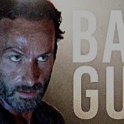 Rick Grimes Bad Man