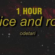 Dice And Roll Odetari 1 Hour