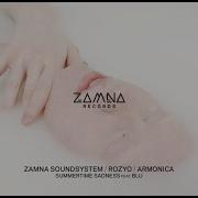 Zamna Soundsystem Rozyo Armonica Blu Summertime Sadness Original Mix