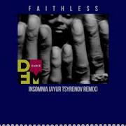 Insomnia Ayur Tsyrenov Dfm Remix Faithless