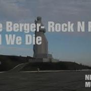 Rock N Roll Until We Die Tube Berger