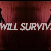 I Will Survive Besomage