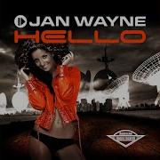 Jan Wayne Hello Extended Remix