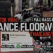 Dj Dance Thailand Version Tiktok Viral