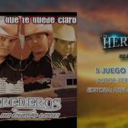 Juego De Amor Los Herederos De Nuevo Leon