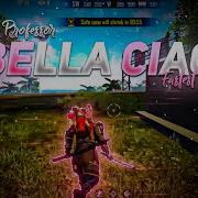 Battlegrounds Free Fire Bela Ciao