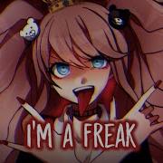 Nightcore The Queen Of The Freaks