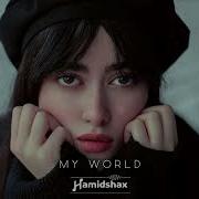 Hamidshax My World