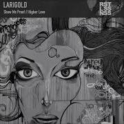 Larigold Higher Love