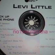 Levi Little Pick Up The Phone 2022