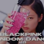 Blackpink Random Dance 2023