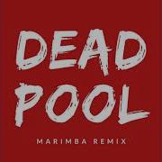 Deadpool Marimba Ringtone Remix