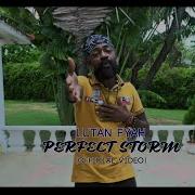 Lutan Fayh Perfect Storm