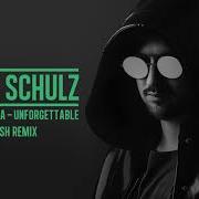 Robin Schulz Marc Scibilia Unforgettable Smash Remix Official Audio