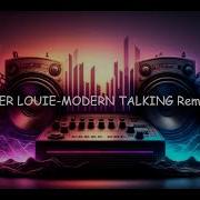 Brother Louie Modern Talking Remix 2024