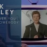 Rick Astley Whenever You