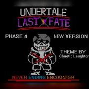 Undertale Last Fate Phase 4