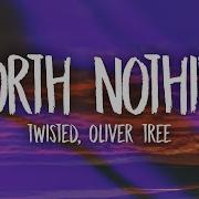 Worth Nothing Remix