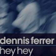 Hey Hey Vandalism Remix Dennis Ferrer