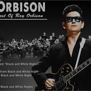 Roy Orbison Лучшее