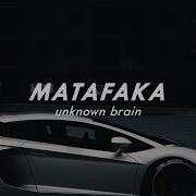 Matafaka Slowed