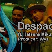 Despacito ゆっくりと Japanese Language Vocaloid Cover Hatsune Miku Ft Wyz