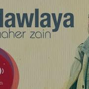 Mawlaya Maher Zain