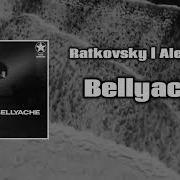 Ratkovsky Alex Rogov Bellyache