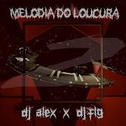 Melodia Do Loucura V2